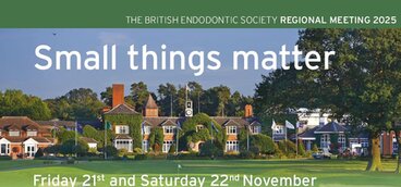 The British Endodontic Society REGIONAL MEETING 2025